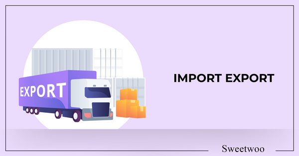 Sweetwoo Import-export agency services